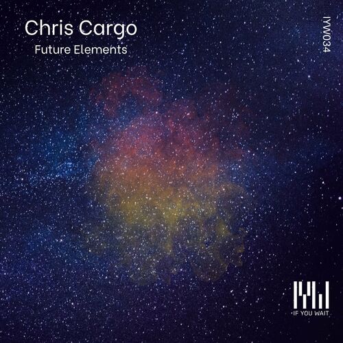  Chris Cargo - Future Elements (2023) 