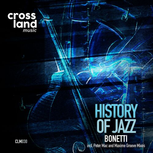  Bonetti - History of Jazz (2023) 