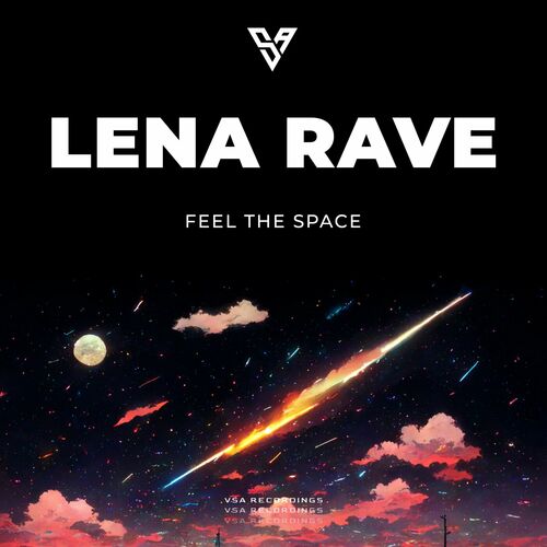  Lena Rave - Feel the Space (2023) 