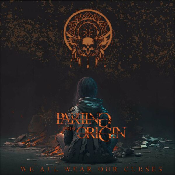 Parting With Origin - We All Wear Our Curses/Death Before Dishonour [single] (2023)