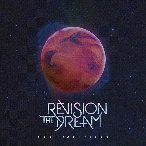 Revision the Dream - Contradiction [single] (2023)