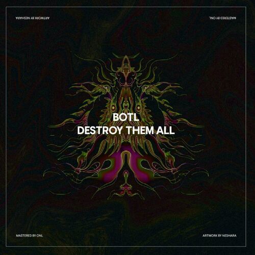  BOTL - Destroy Them All WEB (2024)  500x500-000000-80-0-0