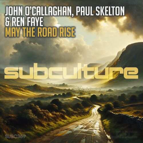  John O'Callaghan with Paul Skelton & Ren Faye - May The Road Rise (2024) 