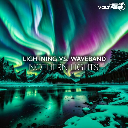  Lightning vs Waveband - Northern Lights (2023) 