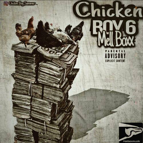  Mell Boxx - Chicken Boy 6 (2023) 