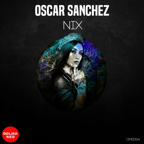  Oscar Sanchez - Nix (2023) 