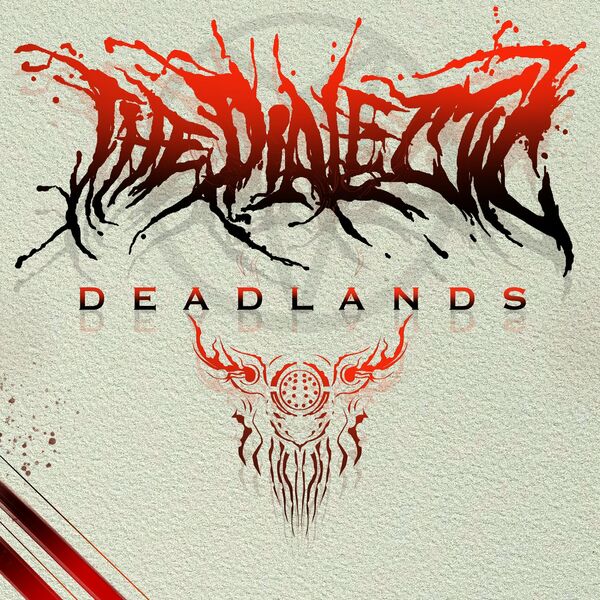 The Dialectic - Deadlands [single] (2021)