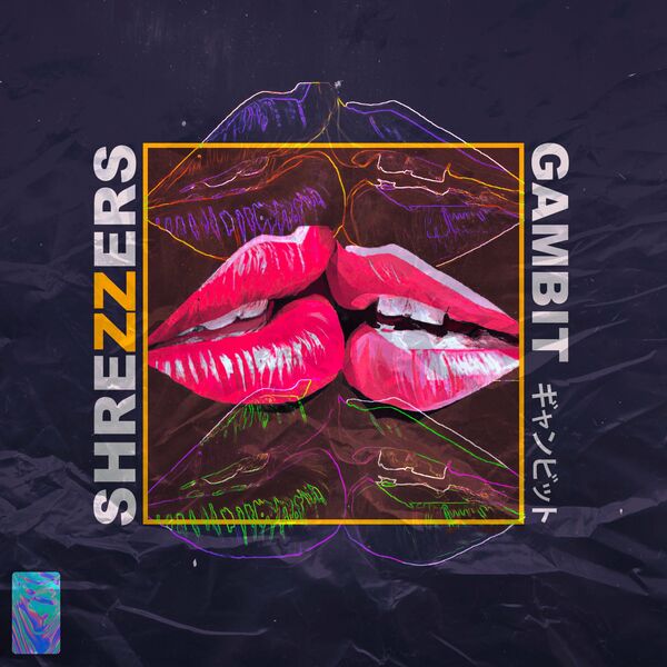 Shrezzers - Gambit [single] (2022)
