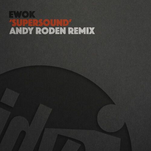  E-WOK - Supersound (Andy Roden Remix) (2024) 