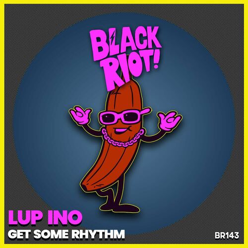  Lup Ino - Get Some Rhythm (2023) 