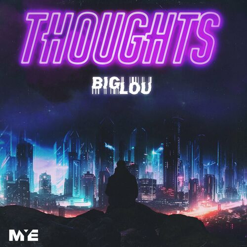  Big Lou & Lostboi - Thoughts (2023) 