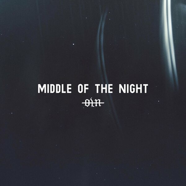 Our Last Night - MIDDLE OF THE NIGHT [single] (2022)