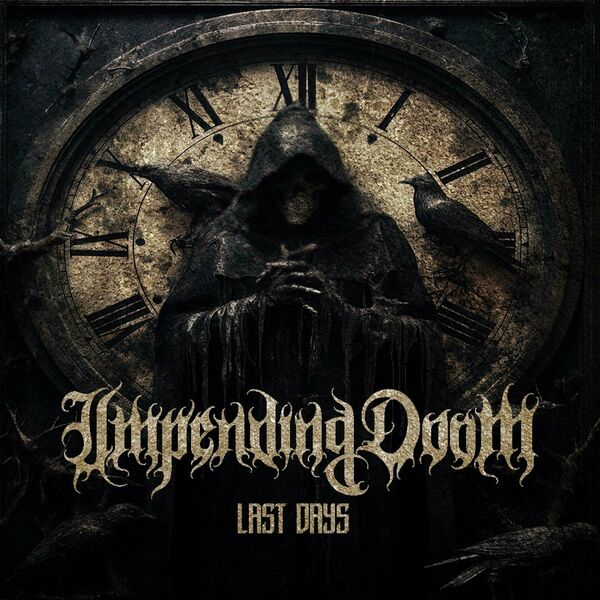 Impending Doom - LAST DAYS [EP] (2023)