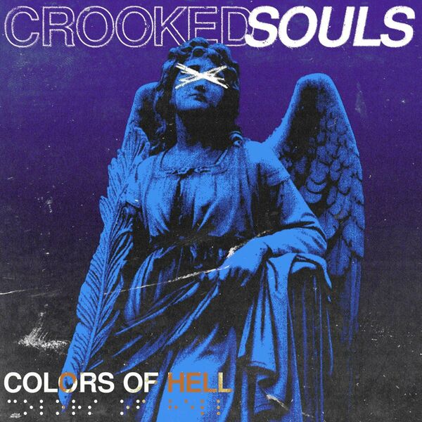 Crooked Souls - Colors Of Hell [single] (2023)