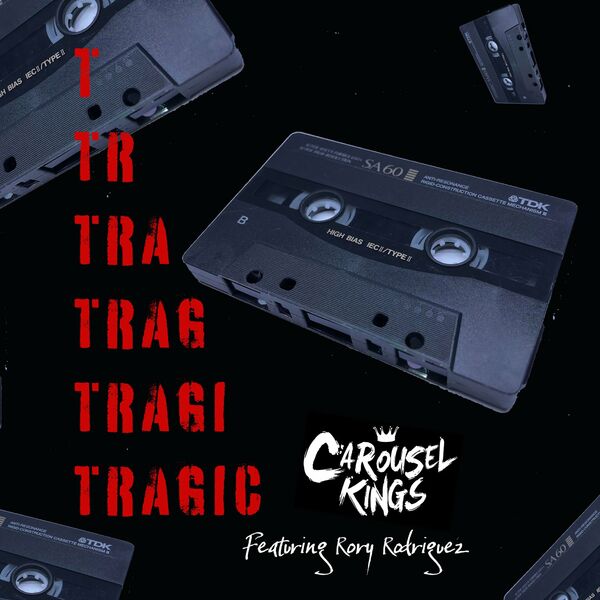 Carousel Kings - Tragic [single] (2022)
