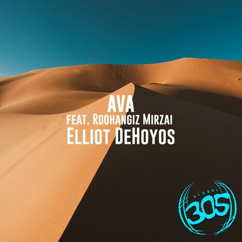 Elliot DeHoyos ft Roohangiz Mirzai - AVA (2024)