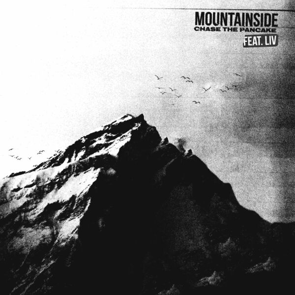 Chase The Pancake - Mountainside [single] (2023)