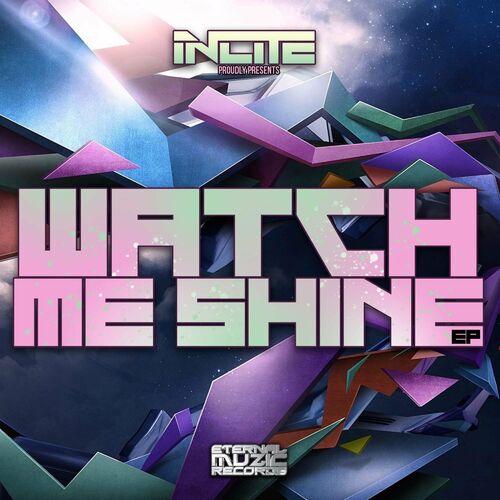  InciteDnb - Watch Me Shine (2023) 
