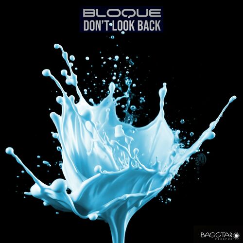  Bloque - Don't Look Back (2023) 