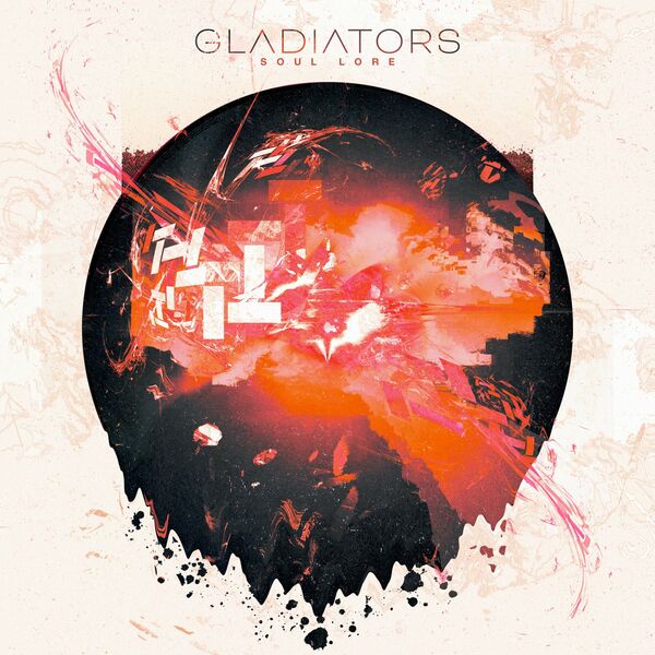 Gladiators - Soul Lore [EP] (2021)
