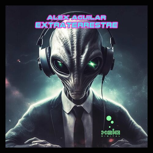 Alex Aguilar - Extraterrestre (2023) 