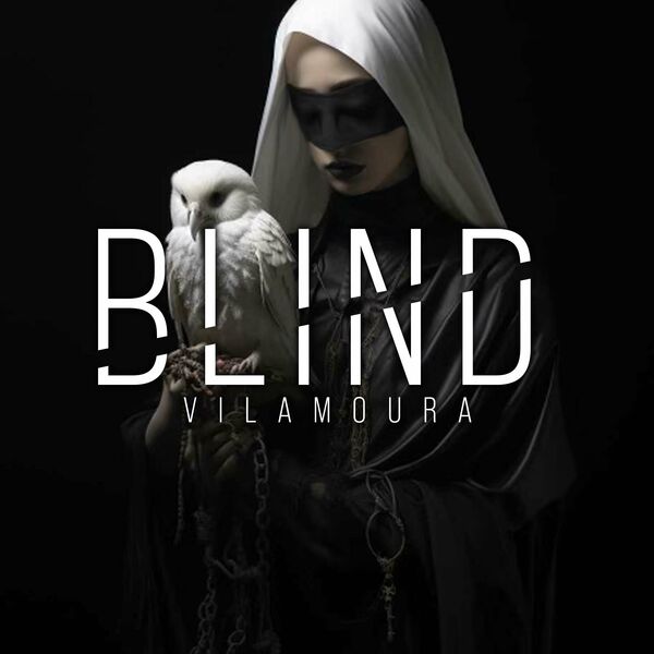 Vilamoura - Blind [single] (2024)