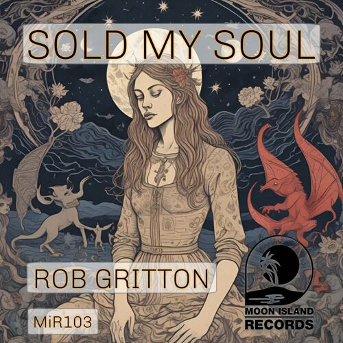 VA -  Rob Gritton - Sold My Soul (2024) [MP3] 500x500-000000-80-0-0