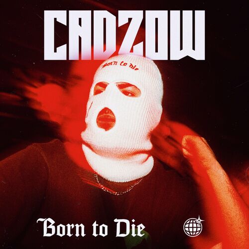 VA - Cadzow - Born to Die (2024) (MP3) 500x500-000000-80-0-0