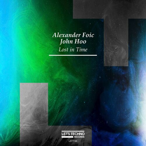  Alexander Foic & John Hoo - Lost in Time (2023) 