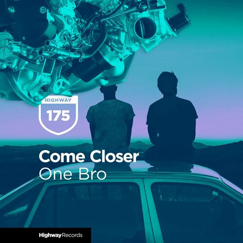  Come Closer - One Bro (2023) 