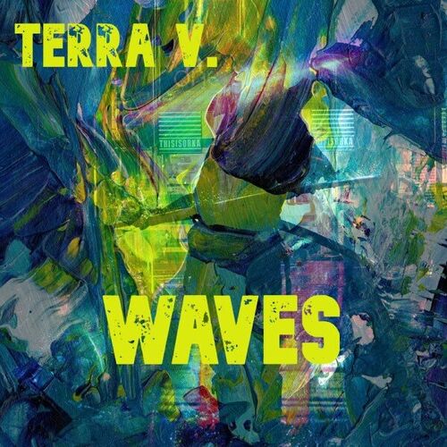 Terra V. - Waves (2024) 