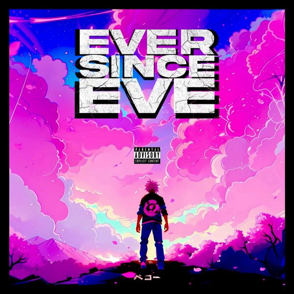 Ever Since Eve - Remember Me Now, Or I'll Forget You Later [single] (2024)