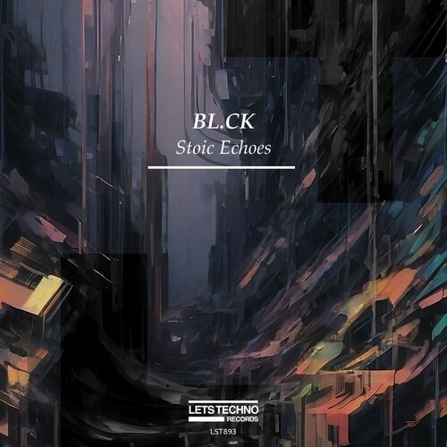  Bl.ck - Stoic Echoes (2024) 