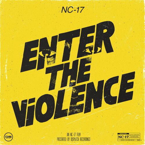  NC-17 - Enter The Violence (2023) 