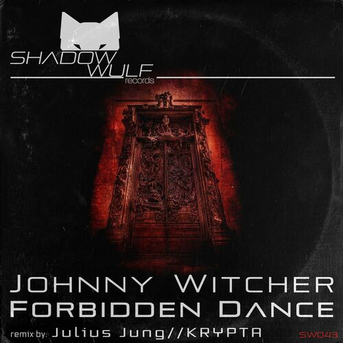  Johnny Witcher - Forbidden Dance (2023) 