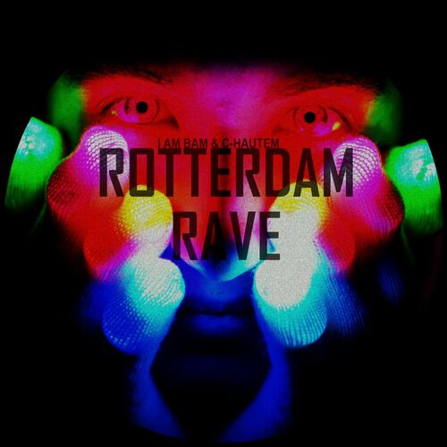  I Am Bam & c-HAUTEM - Rotterdam Rave (2023) 
