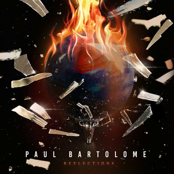 Paul Bartolome - Reflections (Deluxe) (2022)
