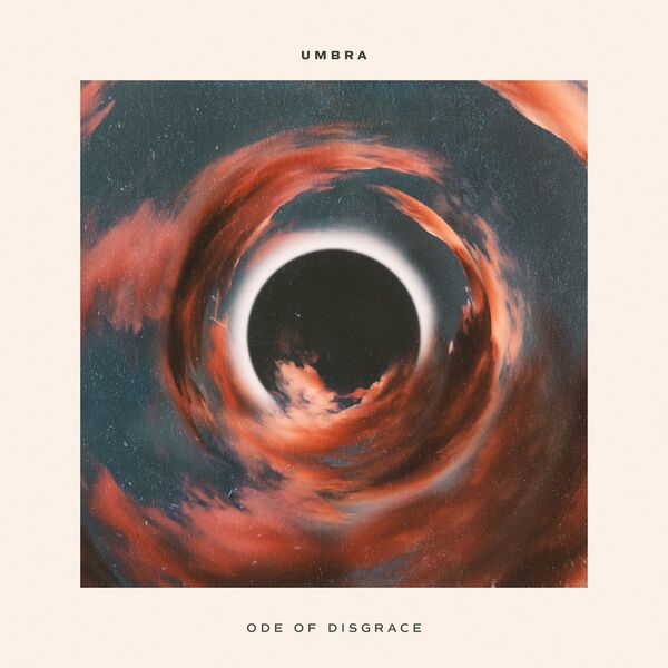 Ode Of Disgrace - Umbra [Single] (2022)
