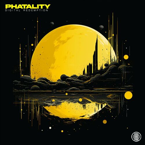 PHATALITY - Digital Redemption (2024)