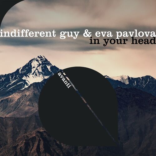 Indifferent Guy & Eva Pavlova - In Your Head (2023) 