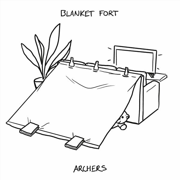 Archers - Blanket Fort [single] (2021)