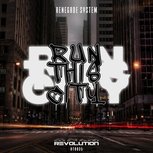  Renegade System - Run This City (Extended Mix) (2023) 