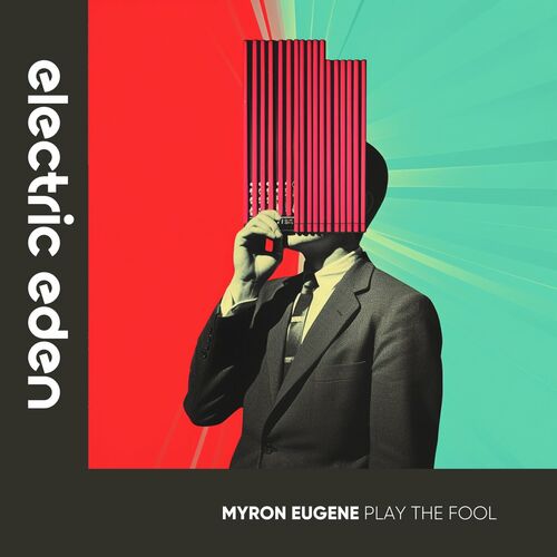  Myron Eugene - Play the Fool (2024) 