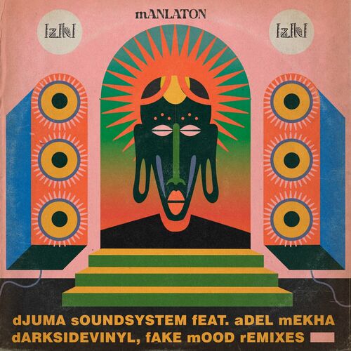 VA - Djuma Soundsystem ft Adel Mekha - Manlaton (2023) (MP3)