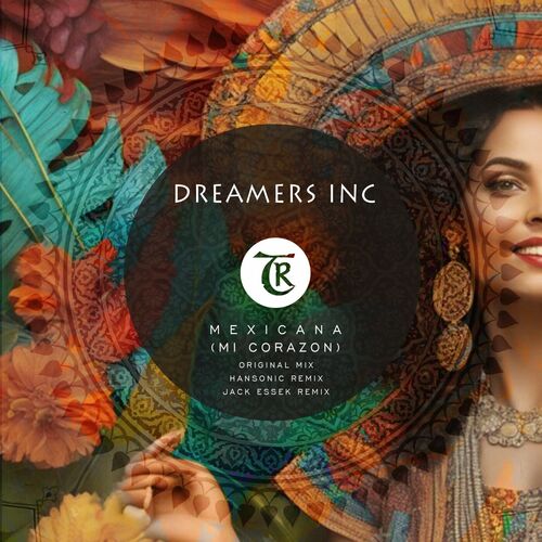  Dreamers Inc - Mexicana (Mi Corazon) (2024) 