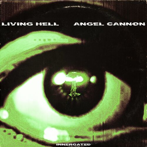 ANGEL CANNON - Living Hell (2024)