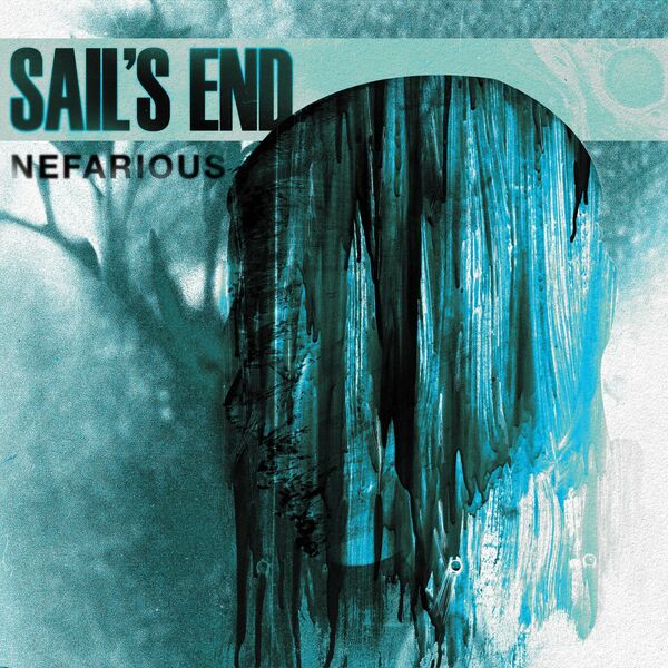 Sail's End - Nefarious [single] (2023)