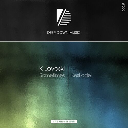  K Loveski - Sometimes (2023) 