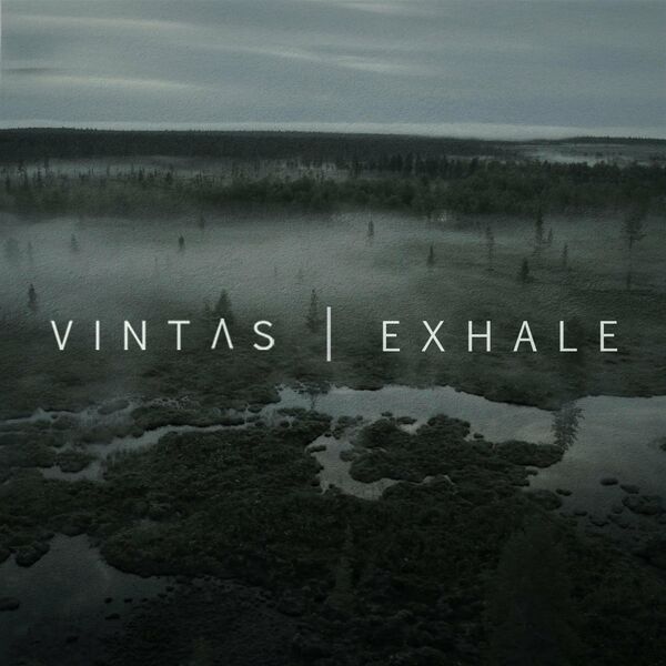 VINTAS - Exhale [single] (2022)