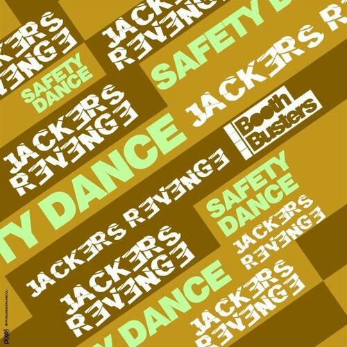  Jackers Revenge - Safety Dance (2024)  500x500-000000-80-0-0